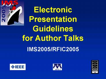 Electronic Presentation Guidelines for Author Talks
