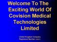 COVISION MEDICAL TECHNOLOGIES LIMITED PowerPoint PPT Presentation