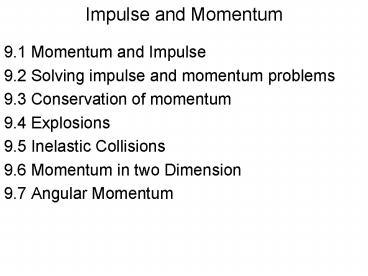Impulse and Momentum