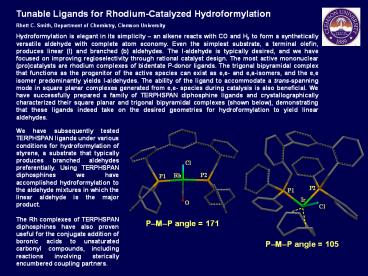 Tunable Ligands for RhodiumCatalyzed Hydroformylation