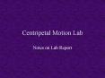 Centripetal Motion Lab PowerPoint PPT Presentation