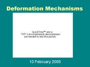 Deformation Mechanisms