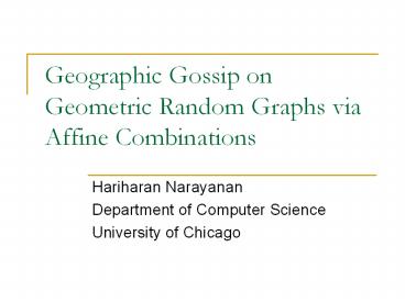 Geographic Gossip on Geometric Random Graphs via Affine Combinations