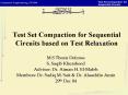 Test Set Compaction for Sequential Circuits based on Test Relaxation PowerPoint PPT Presentation