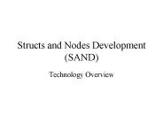 Structs and Nodes Development (SAND)