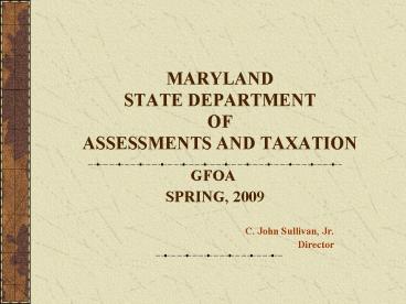 MARYLAND STATE DEPARTMENT OF ASSESSMENTS AND TAXATION