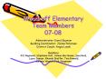 Woodruff Elementary Team Members 0708 PowerPoint PPT Presentation