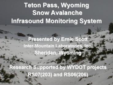 Teton Pass, Wyoming Snow Avalanche Infrasound Monitoring System