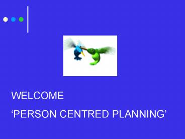 Person Centred Planning