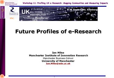 Future Profiles of eResearch