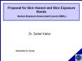 Proposal for Skin Hazard and Skin Exposure Bands Human Exposure Assessment Levels HEAL PowerPoint PPT Presentation