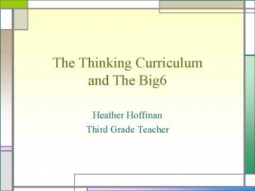 The Thinking Curriculum and The Big6