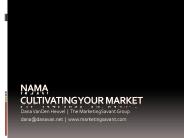 Nama Cultivating your market