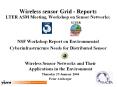 Wireless sensor Grid - Reports LTER ASM Meeting, Workshop on Sensor Networks;   NSF Workshop Report on Environmental Cyberinfrastructure Needs for Distributed Sensor PowerPoint PPT Presentation
