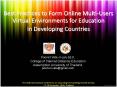 Best Practices to Form Online MultiUsers Virtual Environments for Education in Developing Countries PowerPoint PPT Presentation