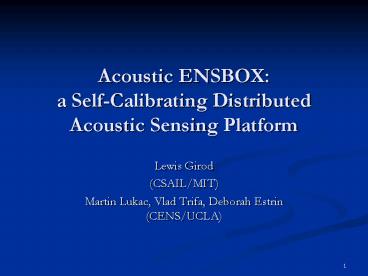Acoustic ENSBOX: a SelfCalibrating Distributed Acoustic Sensing Platform