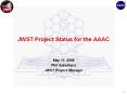JWST Project Status for the AAAC PowerPoint PPT Presentation