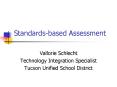 Standardsbased Assessment PowerPoint PPT Presentation