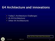 64 Architecture and innovations