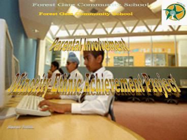 Minority Ethnic Achievement Project