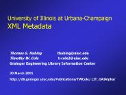 University of Illinois at Urbana-Champaign XML Metadata