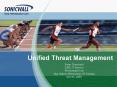 Unified Threat Management PowerPoint PPT Presentation