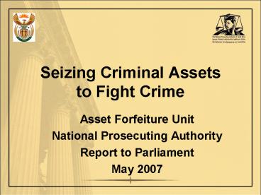 Seizing Criminal Assets to Fight Crime