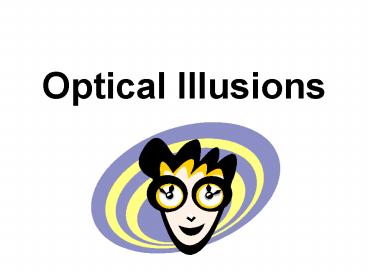 Optical Illusions