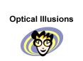 Optical Illusions PowerPoint PPT Presentation