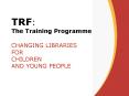 TRF: PowerPoint PPT Presentation