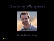 The Lion Whisperer