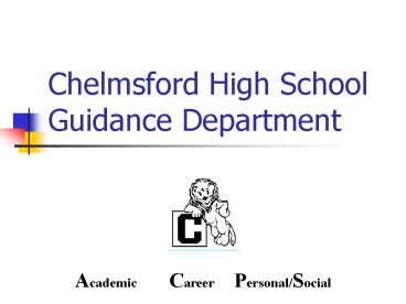 Chelmsford High School Guidance Department
