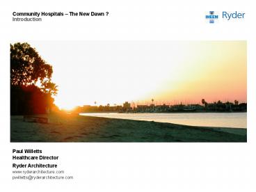 Community Hospitals The New Dawn