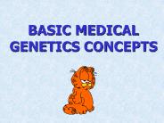 BASIC%20MEDICAL%20GENETICS%20CONCEPTS