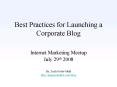 Best Practices for Launching a Corporate Blog PowerPoint PPT Presentation