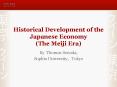 Historical Development of the Japanese Economy The Meiji Era PowerPoint PPT Presentation