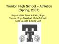 Trenton High School Athletics Spring, 2007 PowerPoint PPT Presentation