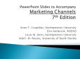 PowerPoint Slides to Accompany Marketing Channels 7th Edition PowerPoint PPT Presentation
