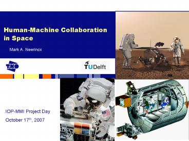 Human-Machine Collaboration in Space