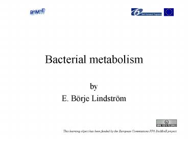 Bacterial metabolism