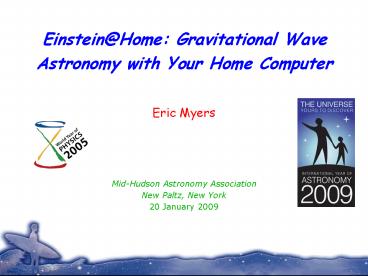 EinsteinHome: Gravitational Wave Astronomy with Your Home Computer