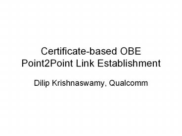 Certificatebased OBE Point2Point Link Establishment