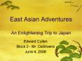 East Asian Adventures An Enlightening Trip to Japan PowerPoint PPT Presentation