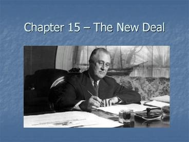 Chapter 15 The New Deal