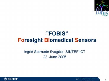 FOBIS Foresight Biomedical Sensors