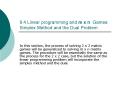 9'4 Linear programming and m x n Games: Simplex Method and the Dual Problem PowerPoint PPT Presentation