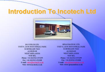 Introduction To Incotech Ltd