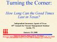 Turning the Corner: How Long Can the Good Times Last in Texas PowerPoint PPT Presentation