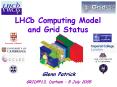 LHCb Computing Model and Grid Status PowerPoint PPT Presentation