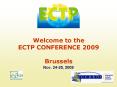 Welcome to the ECTP CONFERENCE 2009 Brussels PowerPoint PPT Presentation